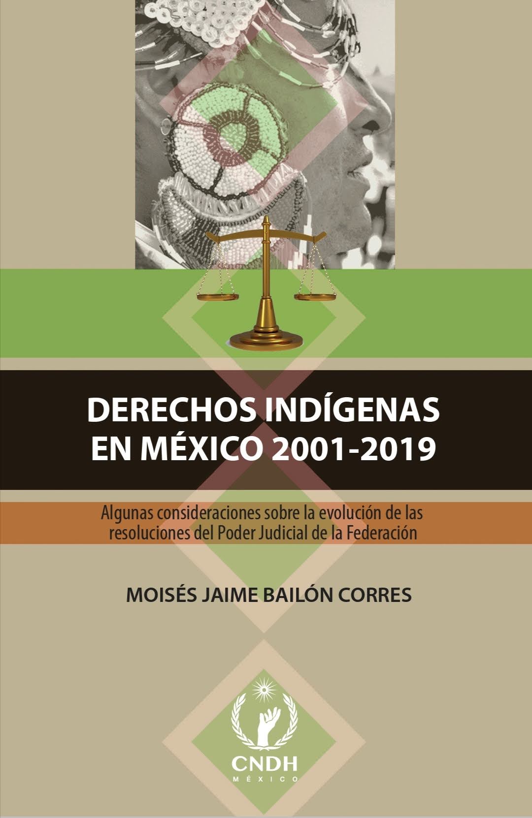 DERECHOS INDÍGENAS EN MÉXICO 2001-2019