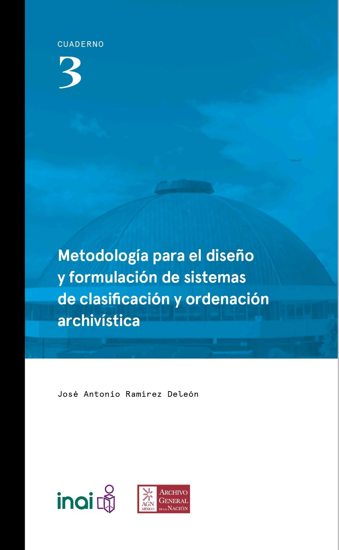 Metodología para el diseño y formulación de sistemas de clasificación y ordenación archivística