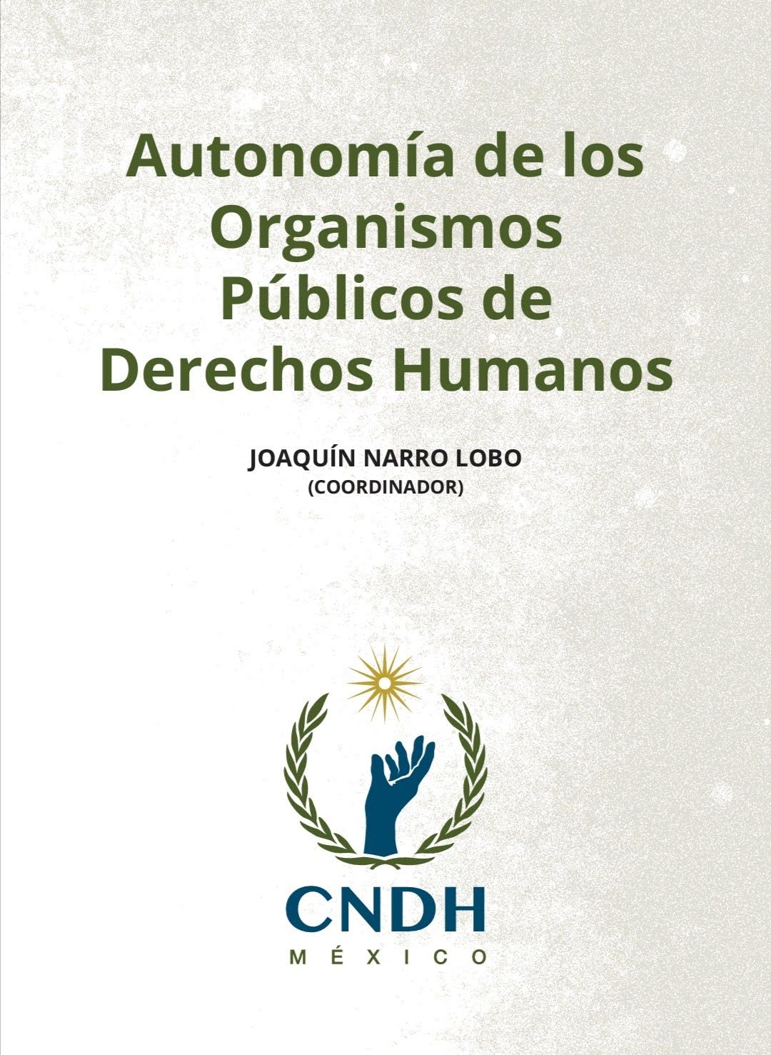 Autonomía de los Organismos Públicos de Derechos Humanos