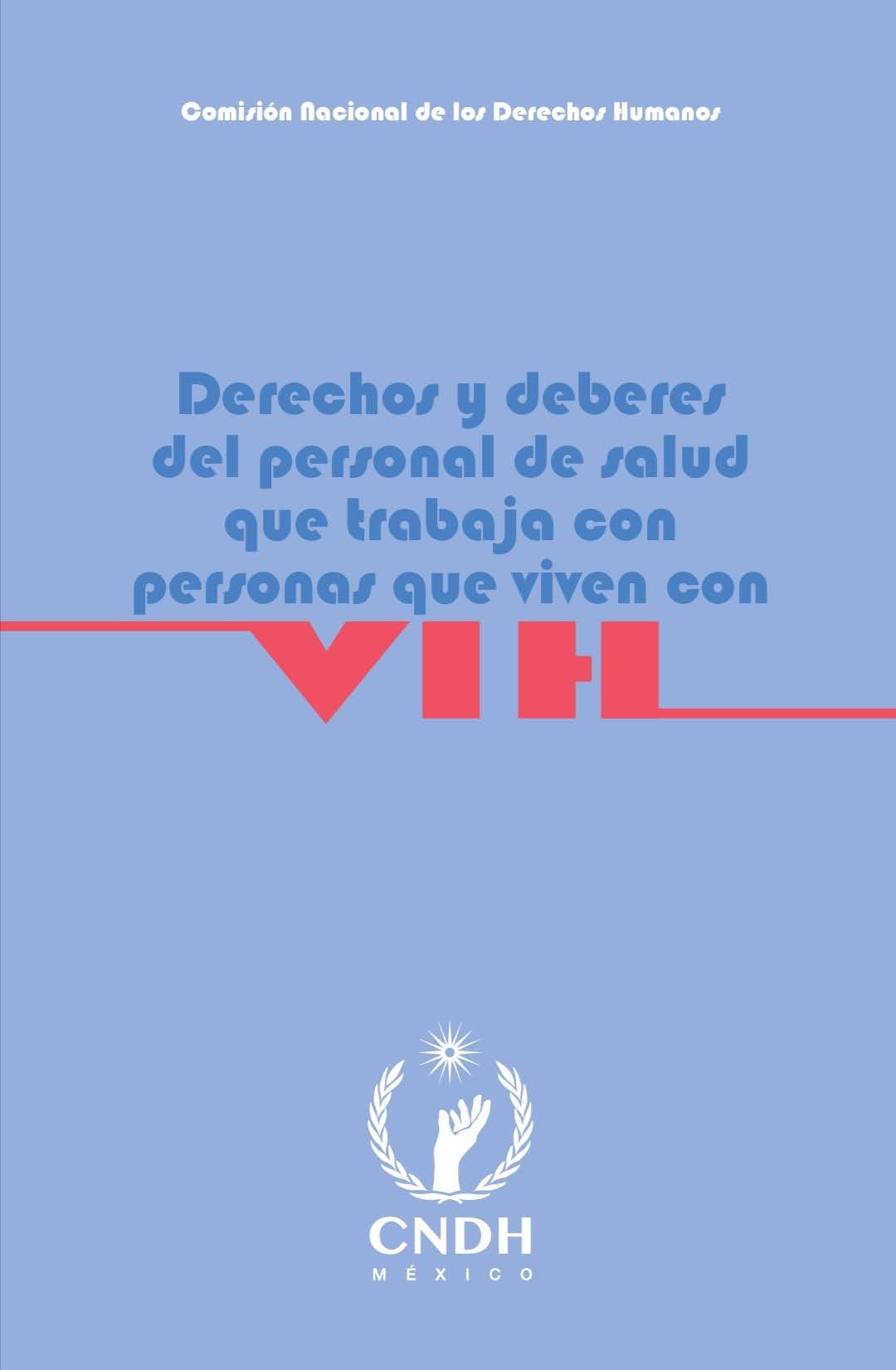 Derechos y deberes del personal de salud que trabaja con personas que viven con VIH
