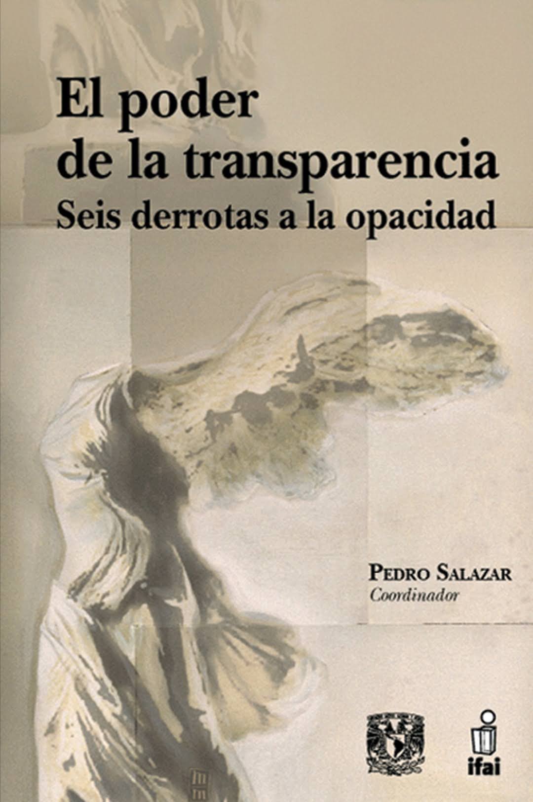 EL PODER DE LA TRANSPARENCIA: SEIS DERROTAS A LA OPACIDAD