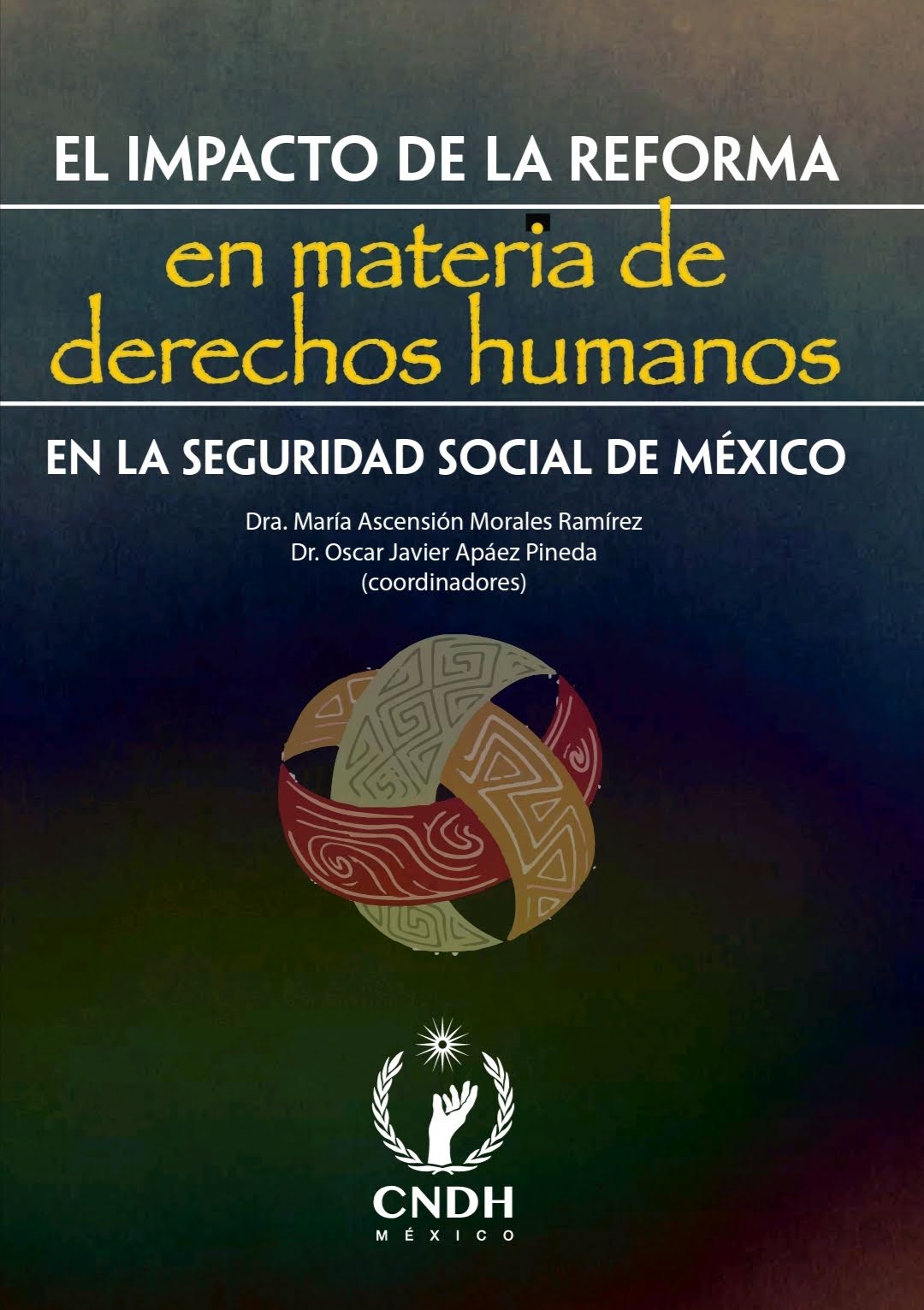 EL IMPACTO DE LA REFORMA EN MATERIA DE DERECHOS HUMANOS EN LA SEGURIDAD SOCIAL DE MÉXICO