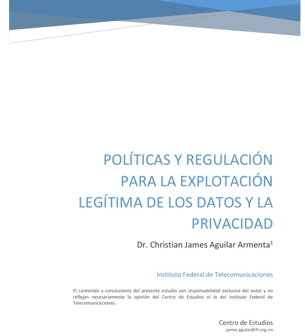 POLÍTICAS Y REGULACIÓN PARA LA EXPLOTACIÓN LEGÍTIMA DE LOS DATOS Y LA PRIVACIDAD