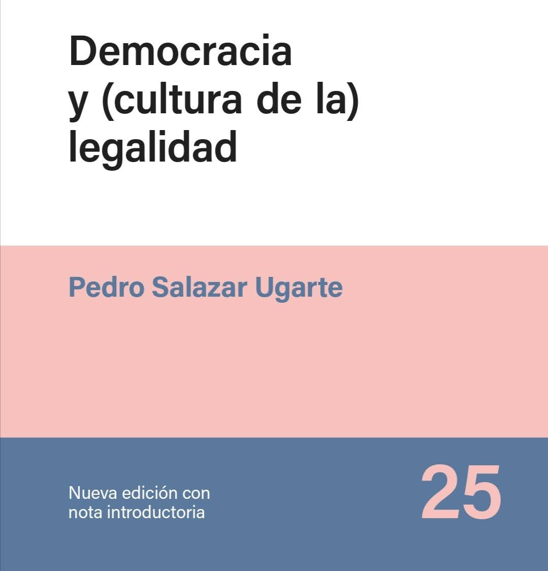 Democracia y (cultura de la) legalidad