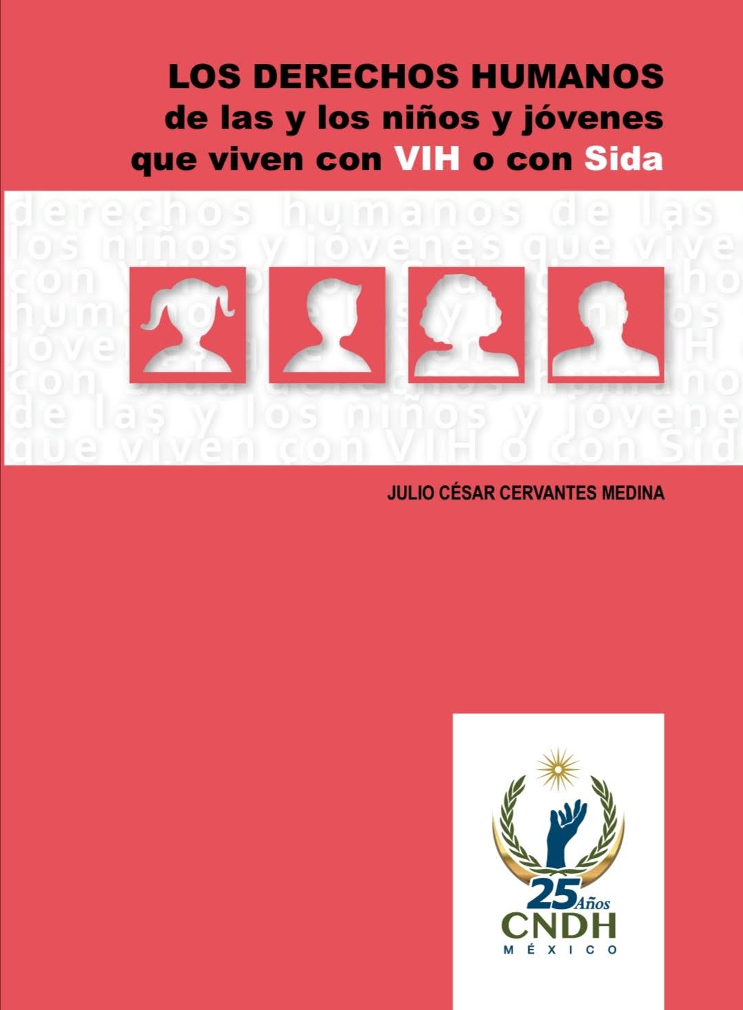 Los Derechos humanos de las y los niños y jóvenes que viven con VIH o con Sida