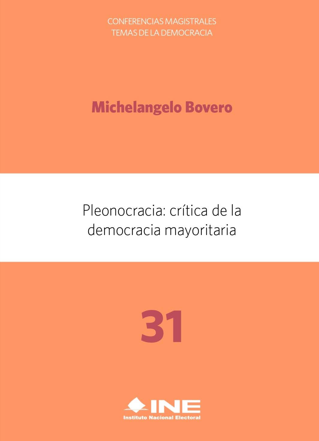 Pleonocracia: crítica de la democracia mayoritaria