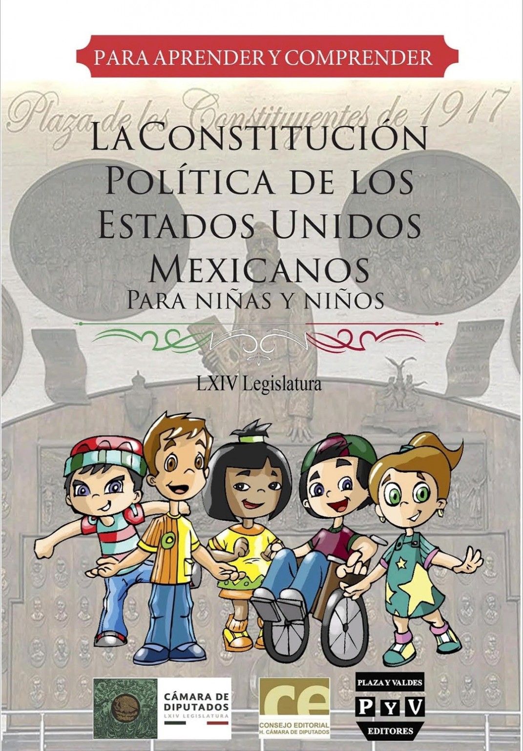 LA CONSTITUCIÓN POLÍTICA DE LOS ESTADOS UNIDOS MEXICANOS PARA NIÑAS Y ...