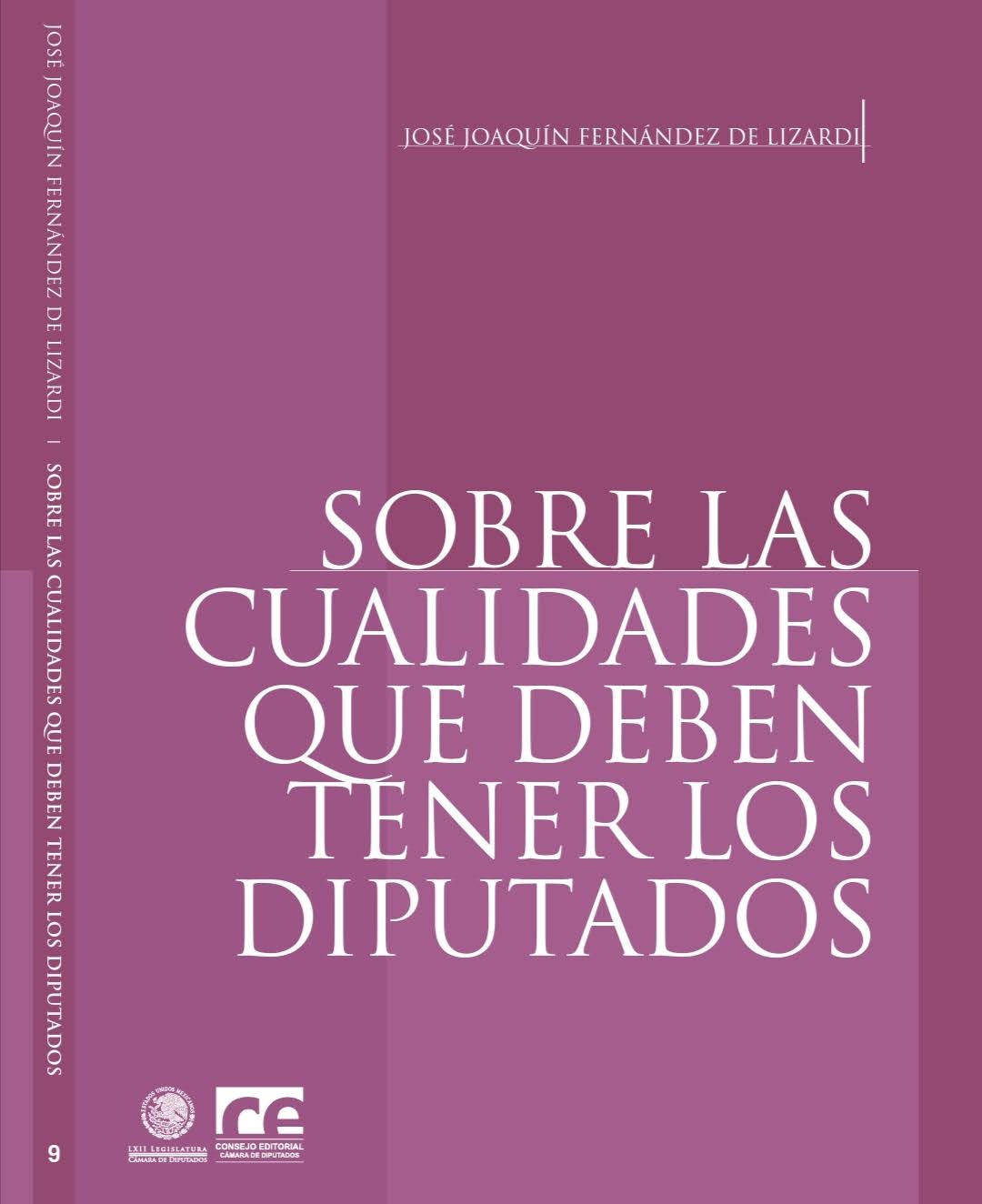 SOBRE LAS CUALIDADES QUE DEBEN TENER LOS DIPUTADOS