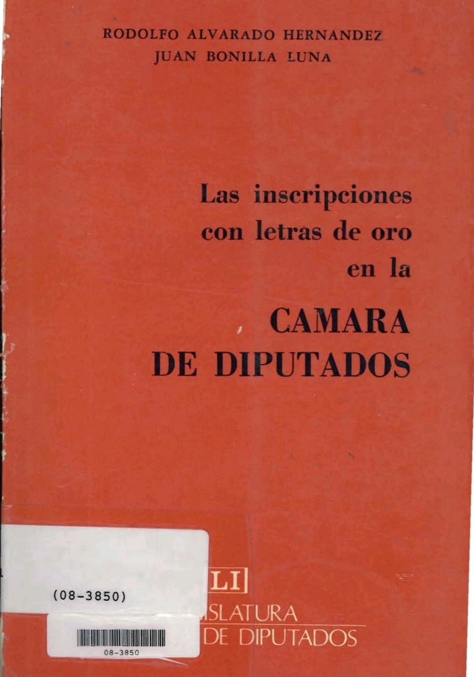 LAS INSCRIPCIONES CON LETRAS DE ORO EN LA CÁMARA DE DIPUTADOS