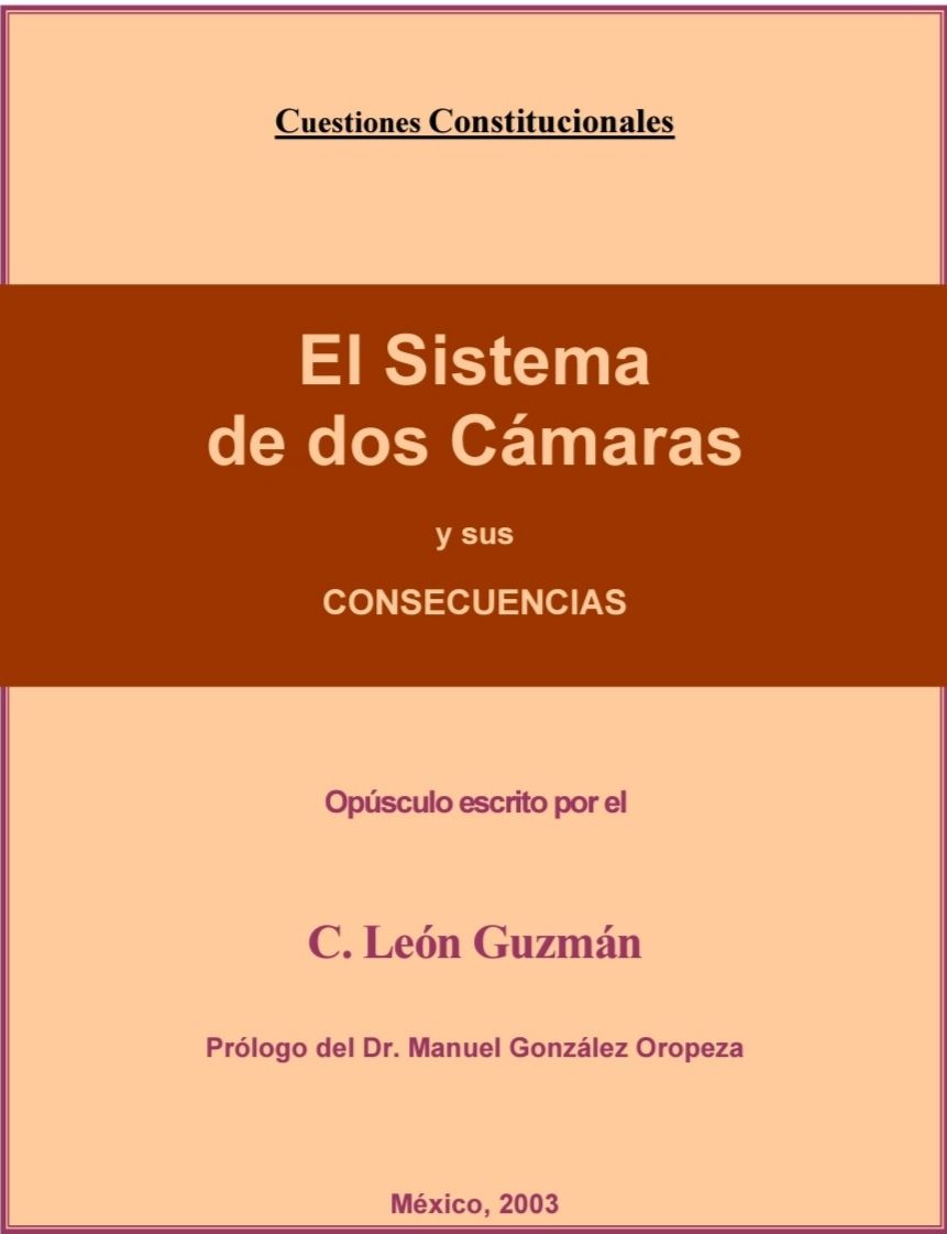 EL SISTEMA DE DOS CÁMARAS Y SUS CONSECUENCIAS. CUESTIONES CONSTITUCIONALES