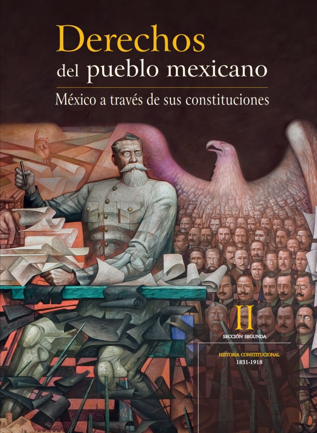 DERECHOS DEL PUEBLO MEXICANO. MÉXICO A TRAVÉS DE SUS CONSTITUCIONES VOL II