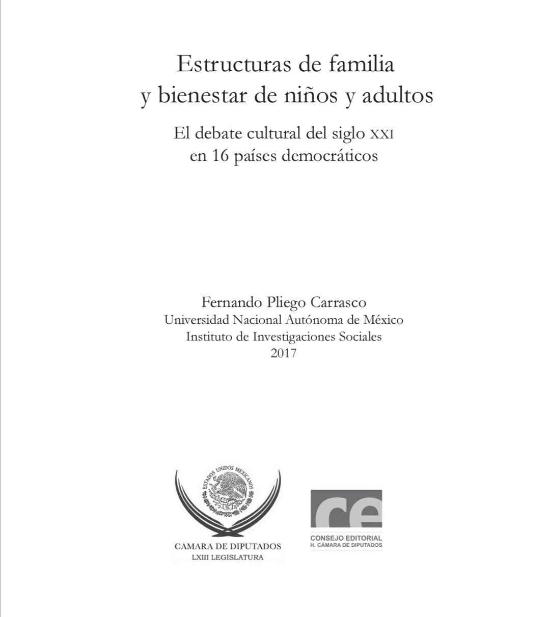 ESTRUCTURAS DE FAMILIA Y BIENESTAR DE NIÑOS Y ADULTOS, EL DEBATE CULTURAL DEL SIGLO XXI EN 16 PAÍSES DEMOCRÁTICOS