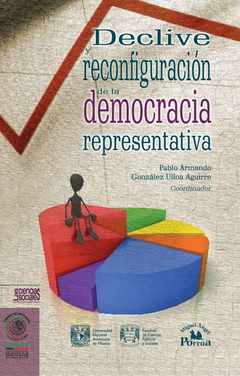 DECLIVE Y RECONFIGURACIÓN DE LA DEMOCRACIA REPRESENTATIVA - Biblioteca ...